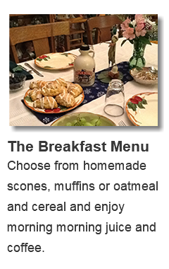 ﷯The Breakfast Menu Choose from homemade scones, muffins or oatmeal and cereal and enjoy morning morning juice and coffee.
